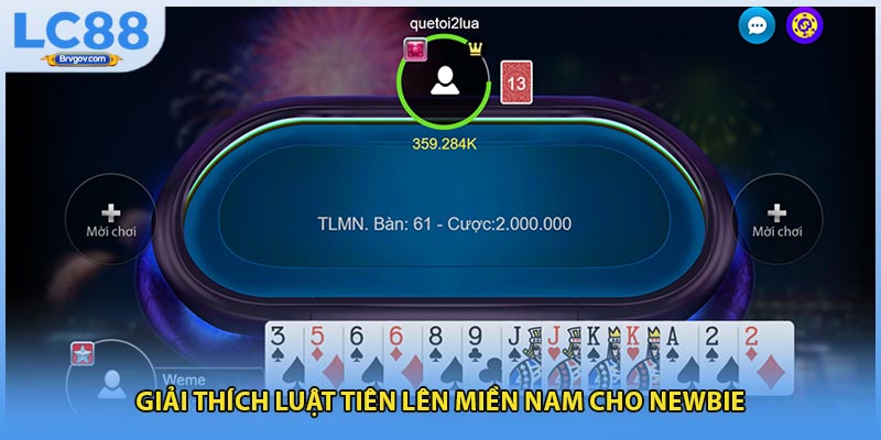 Giải thích luật tiên lên miền nam cho newbie