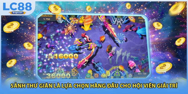 Sảnh thư giãn là lựa chọn hàng đầu cho hội viên giải trí 